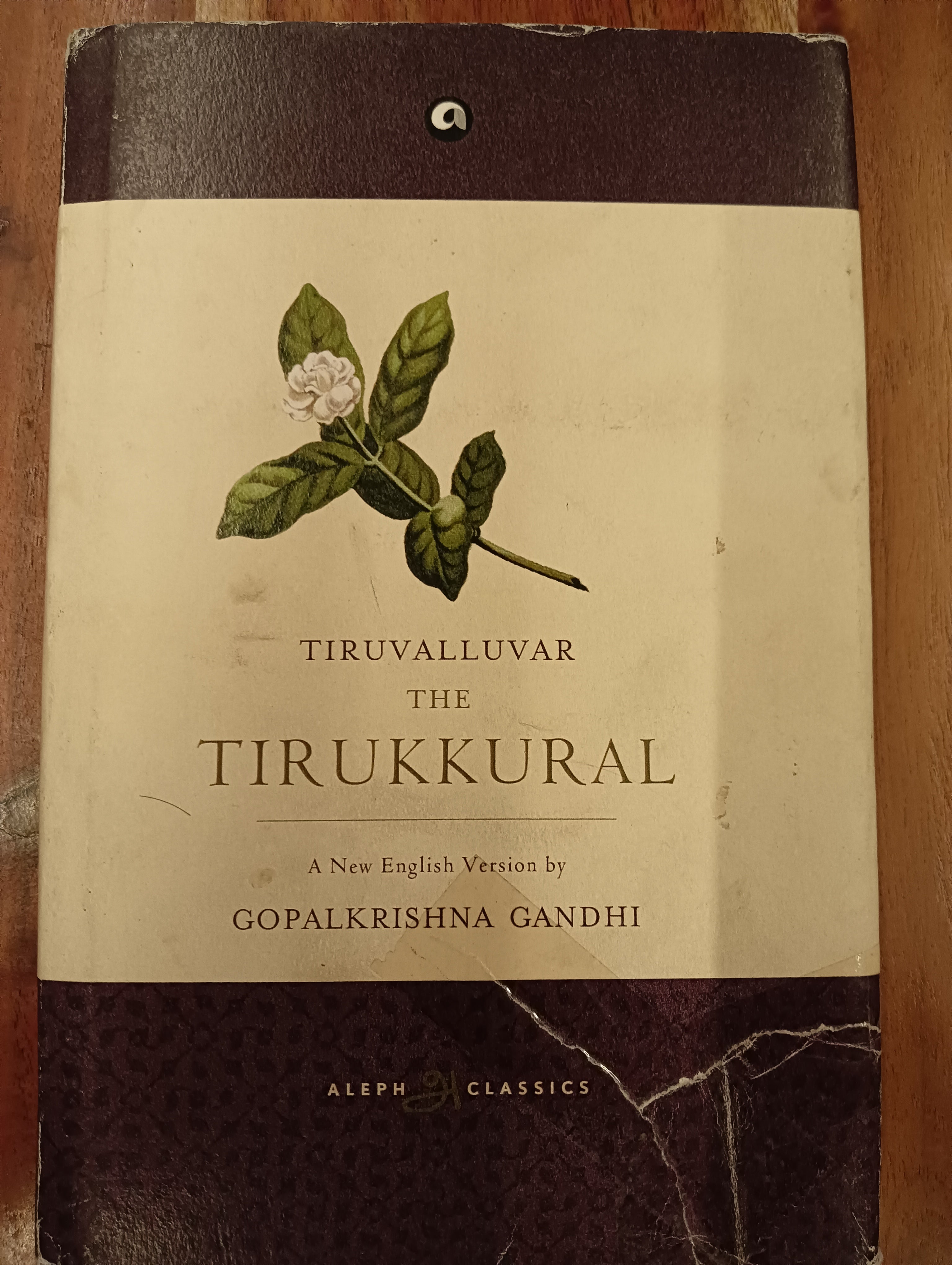 The Tirukkural by Gopal Krishna Gandhi (Grade - C)