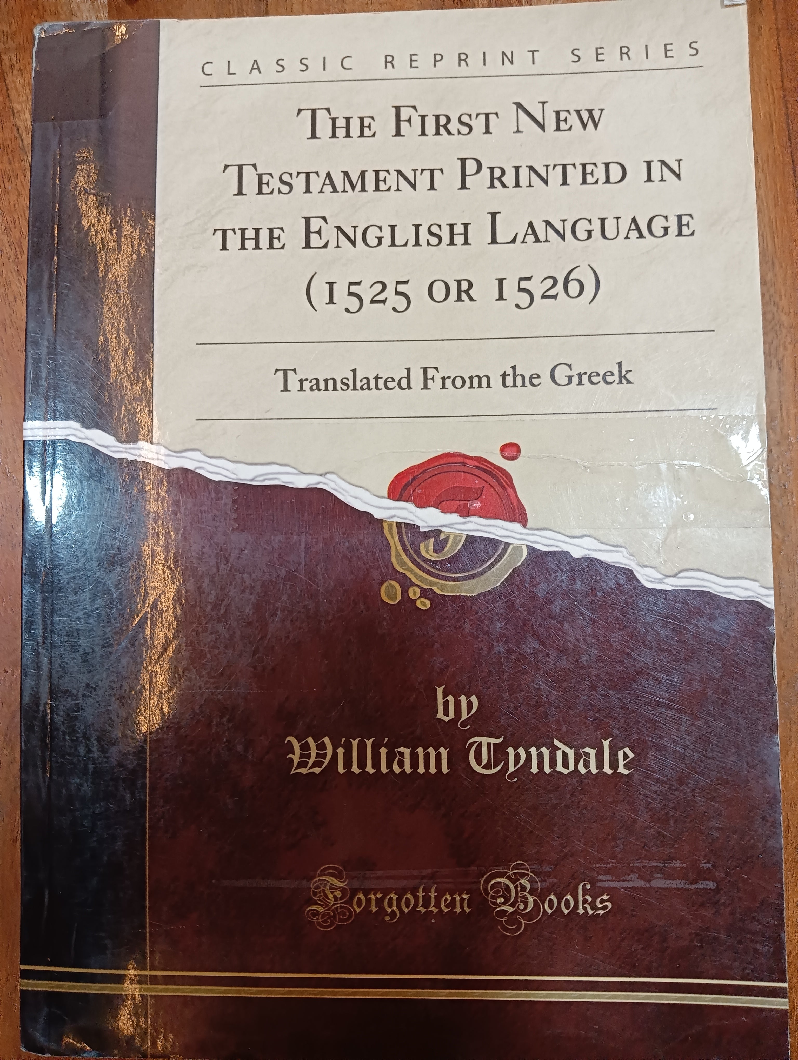 The first new testament printed in The English Literature by William Tyndale (Grade - C)