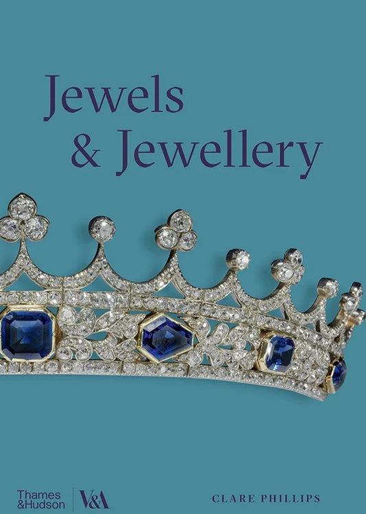 Jewels & Jewellery (Victoria and Albert Museum)