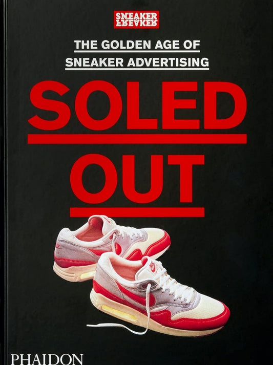 Soled Out: The Golden Age of Sneaker Advertising