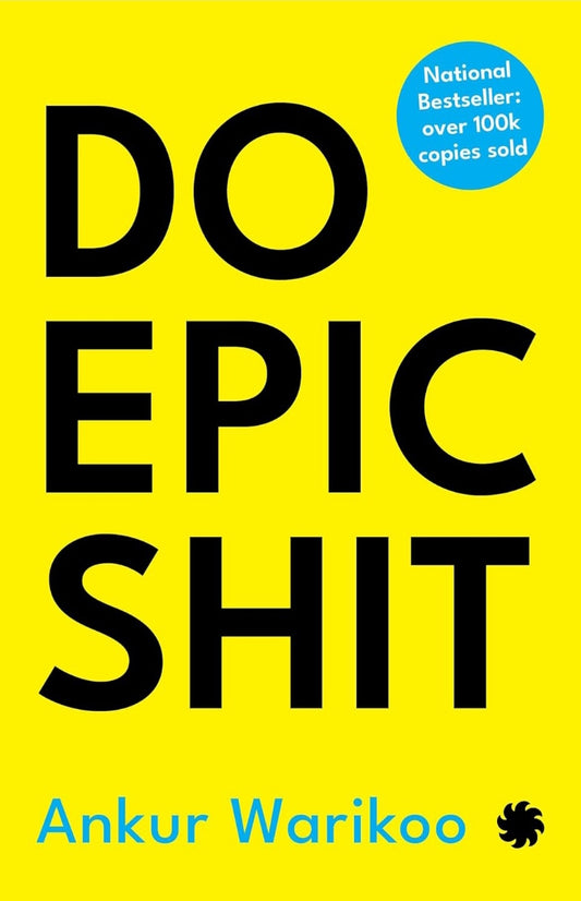Do Epic Shit Ankur Warikoo