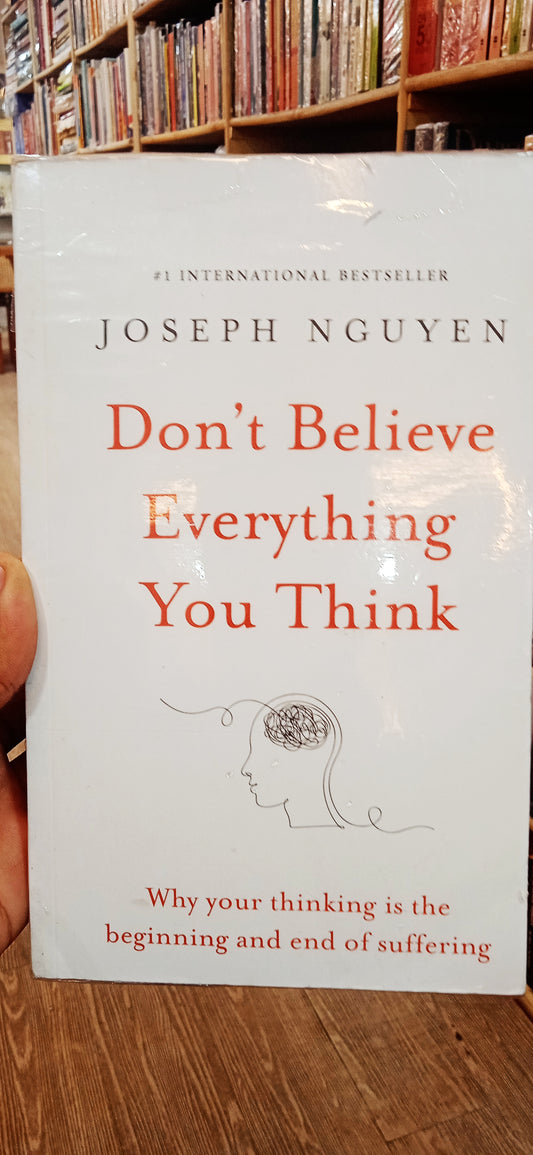 Don't Believe Everything You Think (English)