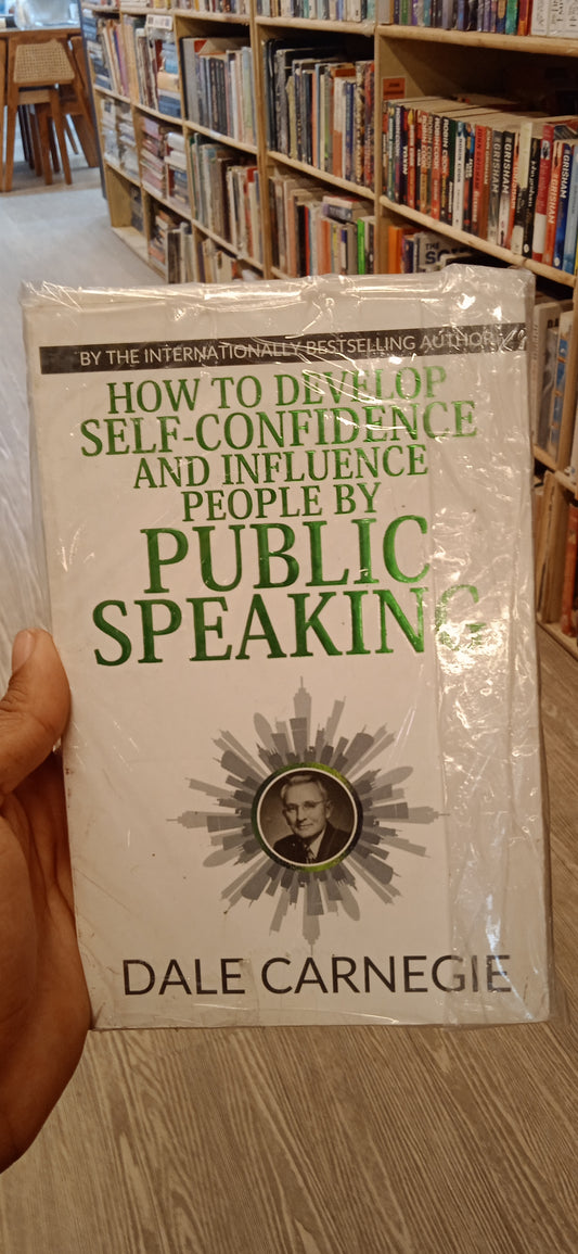 How To Develop Self Confidence & Influence People By Public Speaking