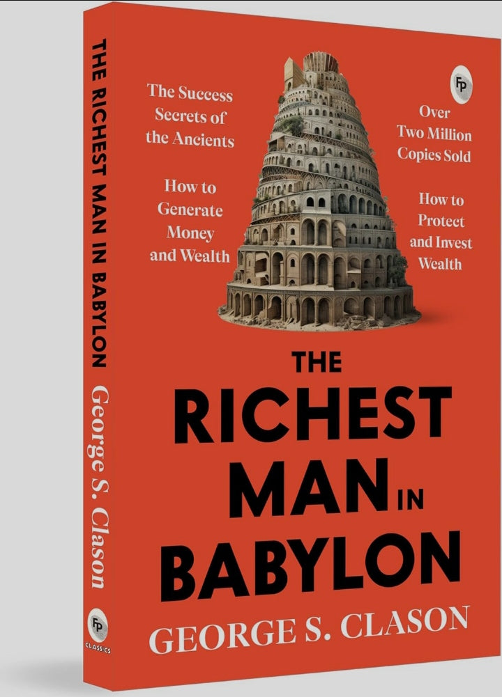 The Richest Man In Babylon by George S. Clason - Financial Wisdom