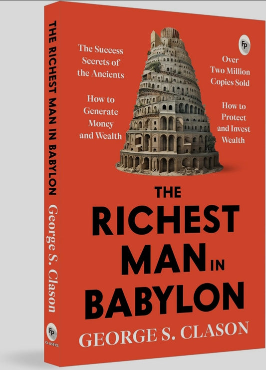 The Richest Man In Babylon by George S. Clason - Financial Wisdom