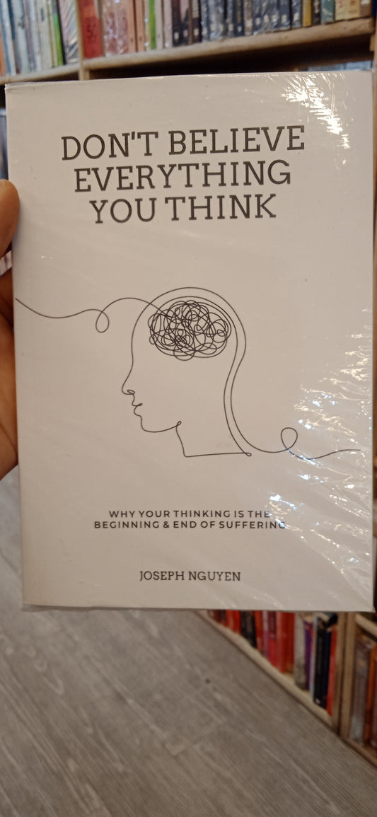 Don't Believe Everything You Think (English)