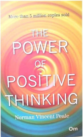 THE POWER OF POSITIVE THINKING