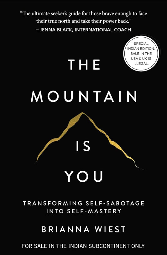 The Mountain Is You: Transforming Self-Sabotage Into Self-Mastery (English)