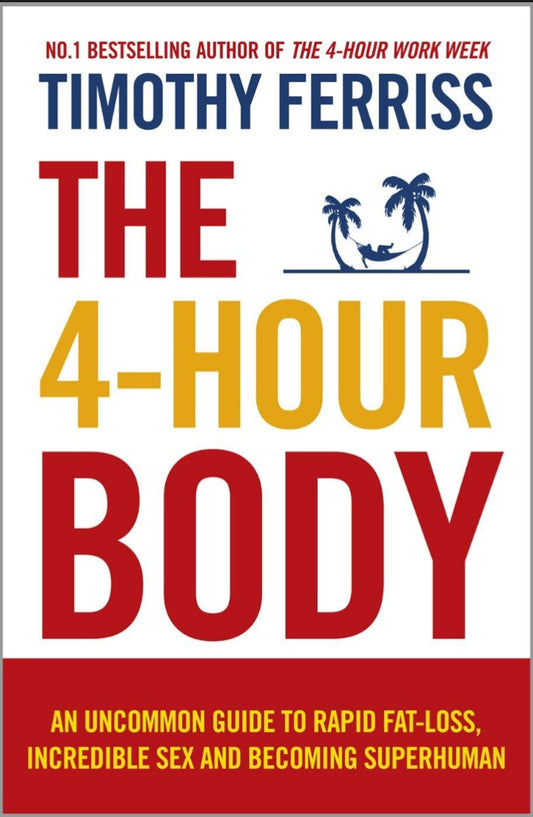 The 4-Hour Body