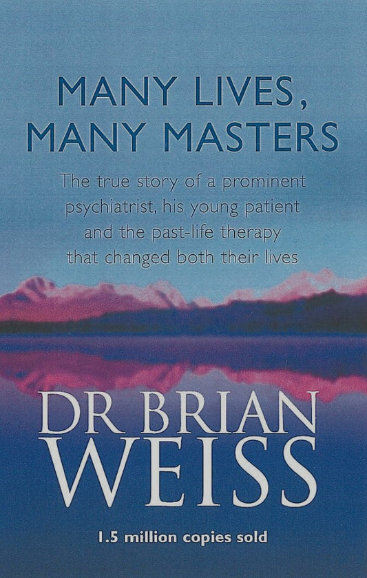 MANY LIVES, MANY MASTERS
