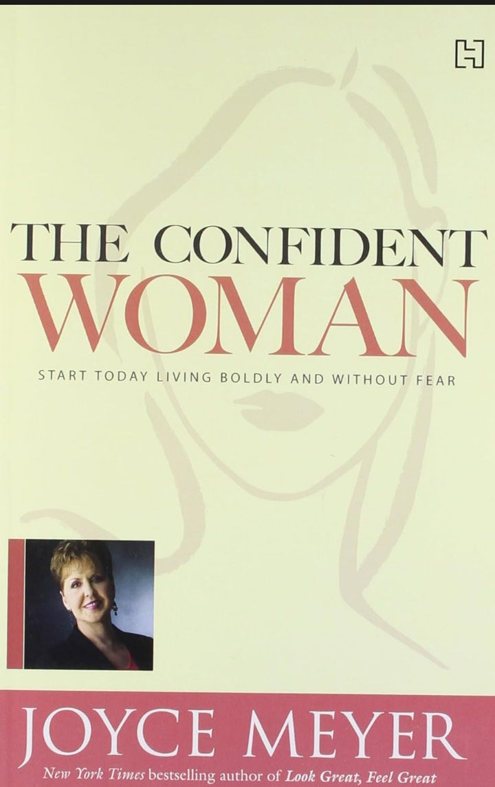 THE CONFIDENT WOMAN [Paperback] Perry and Joyce Meyer