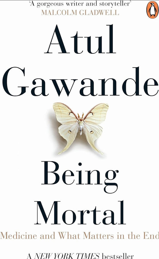 Being Mortal by Atul Gawande
