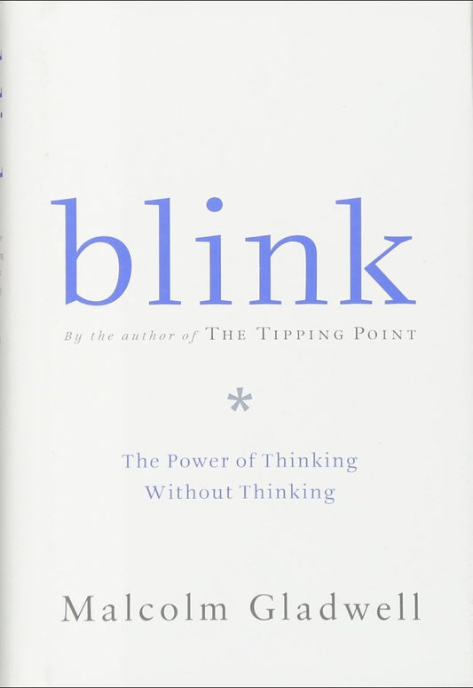 BLINK THE POWER OF THINKING WITHOUT THINKING