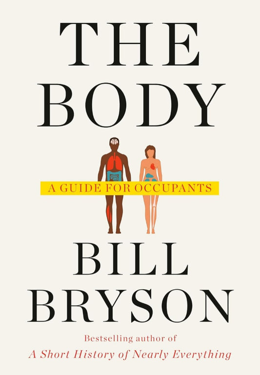 The Body: A Guide for Occupants