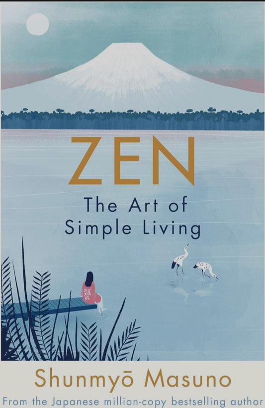 Zen: The Art of Simple Living
