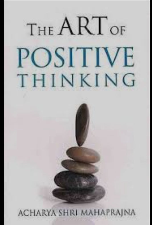 The Art of Positive Thinking