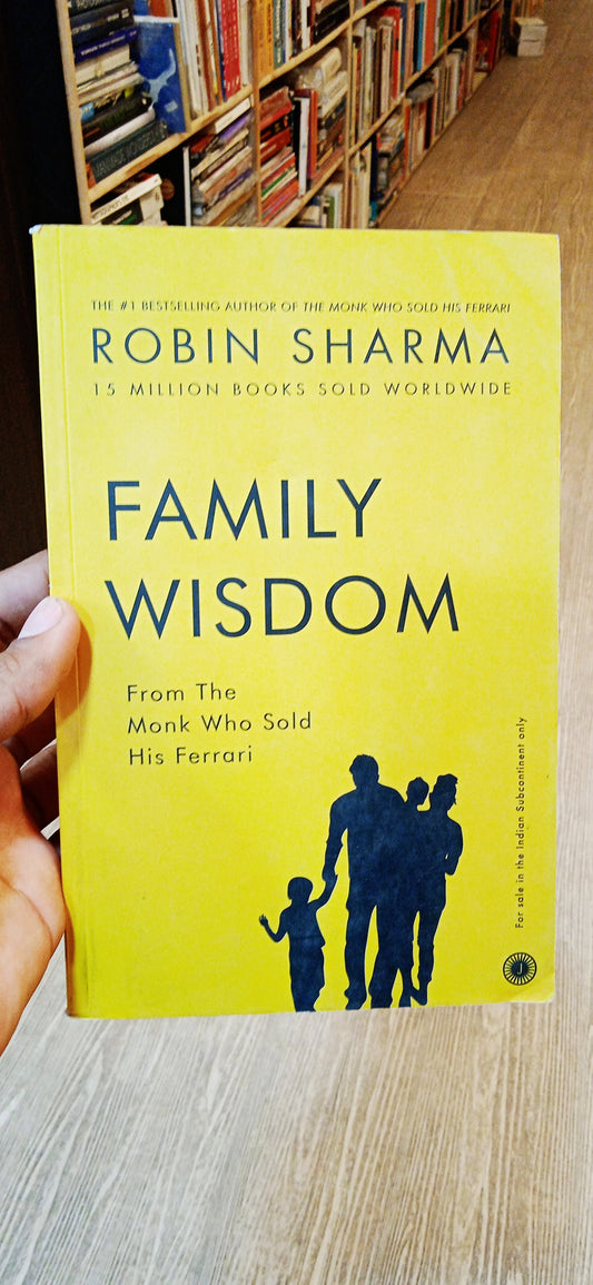 Family wisdom by robin sharma