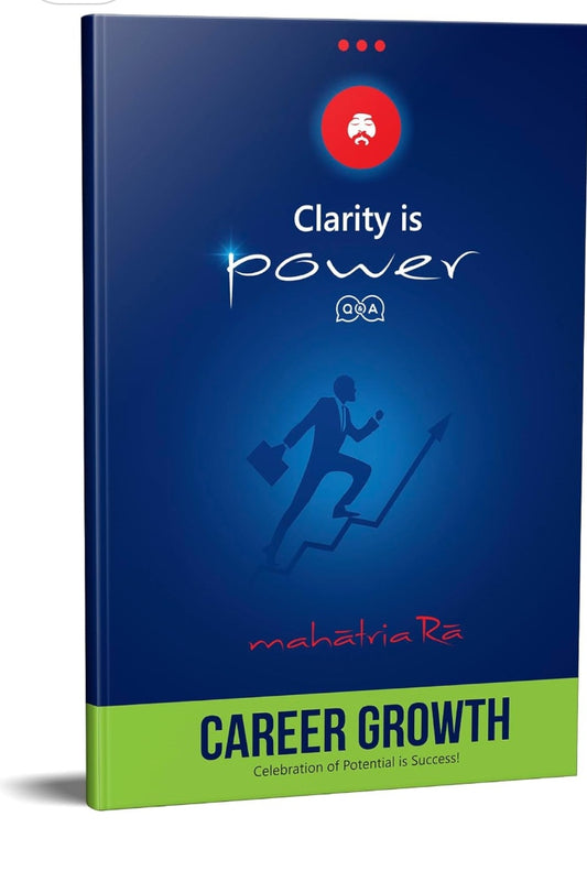 Clarity is power career growth