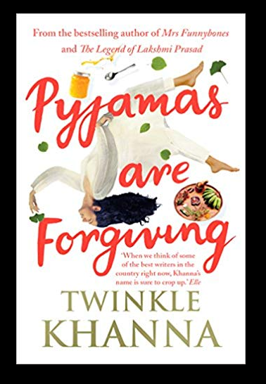 Pyjamas Are Forgiving by Twinkle Khann (GRADE - B)