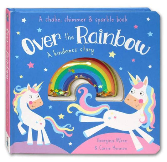 A shake, shimmer & sparkle book Over the Rainbow (A kindness story) (Hardcover)