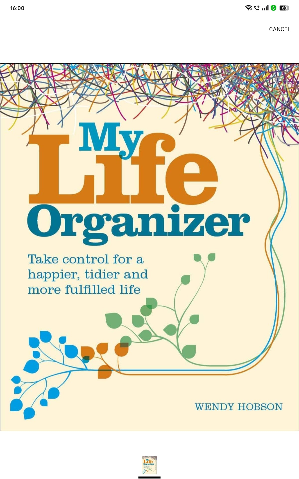 My Life Organizer: Take Control for a Happier, Tidier and More Fulfilled Life