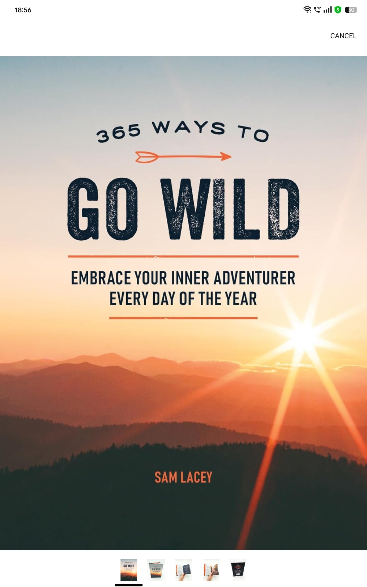 365 Ways to Go Wild: Embrace Your Inner Adventurer Every Day of the Year