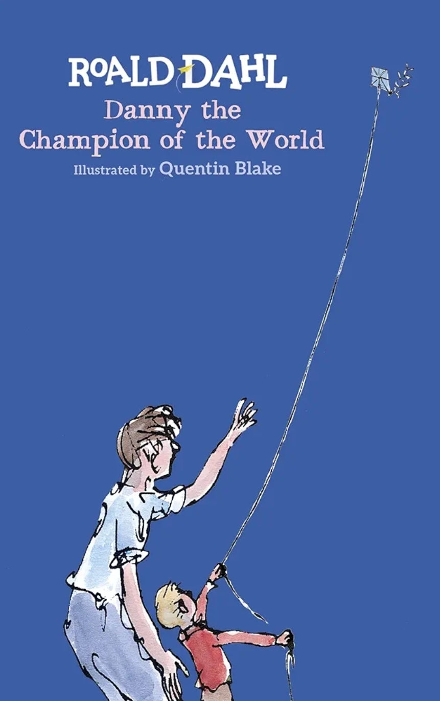 Danny the Champion of the World [Hardcover] Dahl, Roald