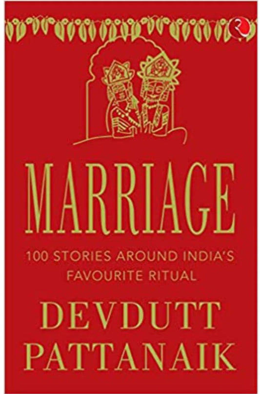 Marriage: 100 Stories Around India's Favourite Ritual