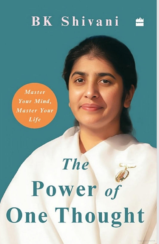 The Power of One Thought: Master Your Mind Master Your Life