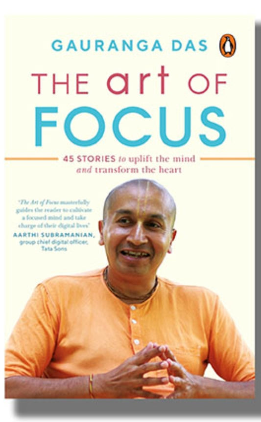The Art of Focus: 45 Stories to Uplift the Mind and Transform the Heart