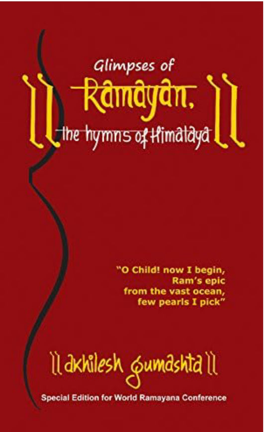 Glimpses of Ramayan, the Hymns of Himalaya