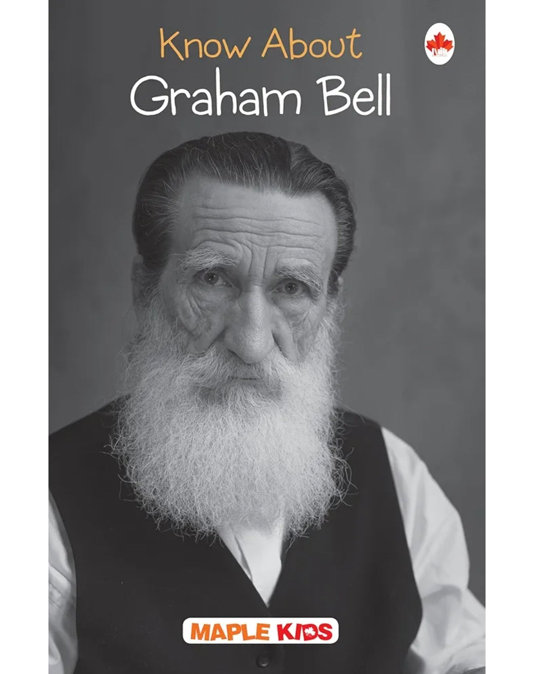 Maple Press
Graham Bell (Know About) (Know About Series)