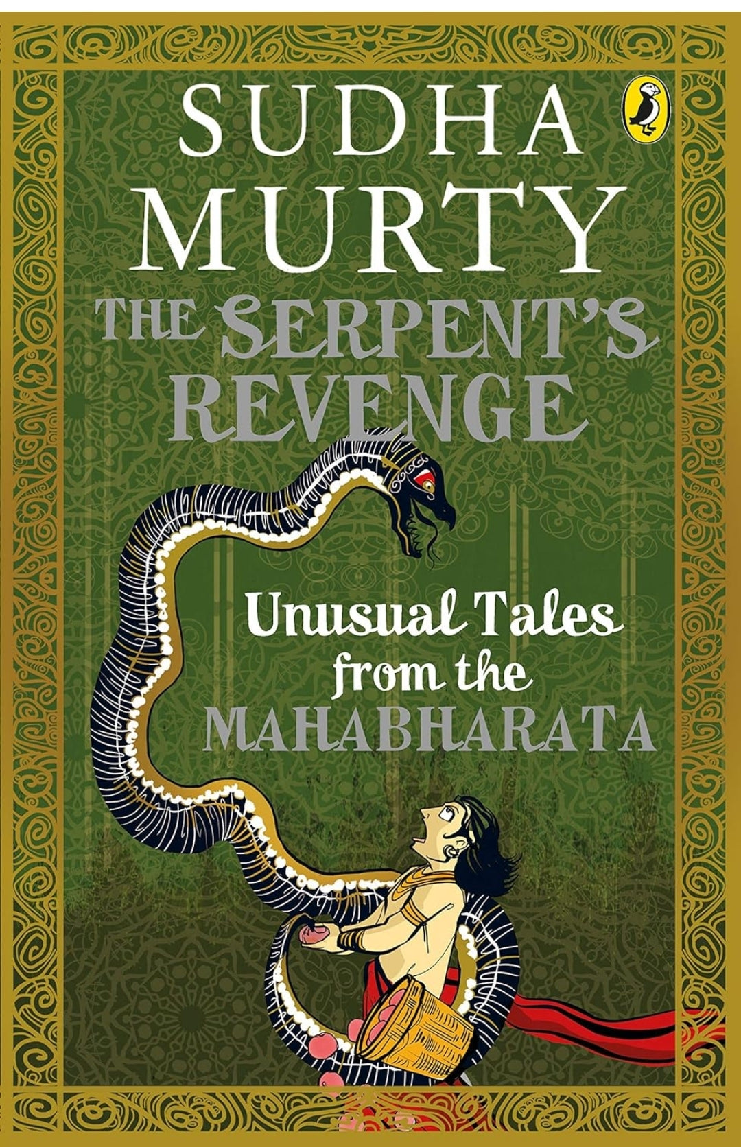 The Serpent's Revenge: Unusual Tales from the Mahabharata [Paperback] Sudha Murty
