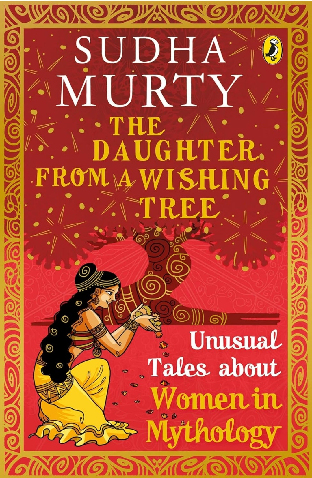 Murty Sudha
The Daughter from a Wishing Tree: Unusual Tales about Women in Mythology [Paperback] Murty, Sudha