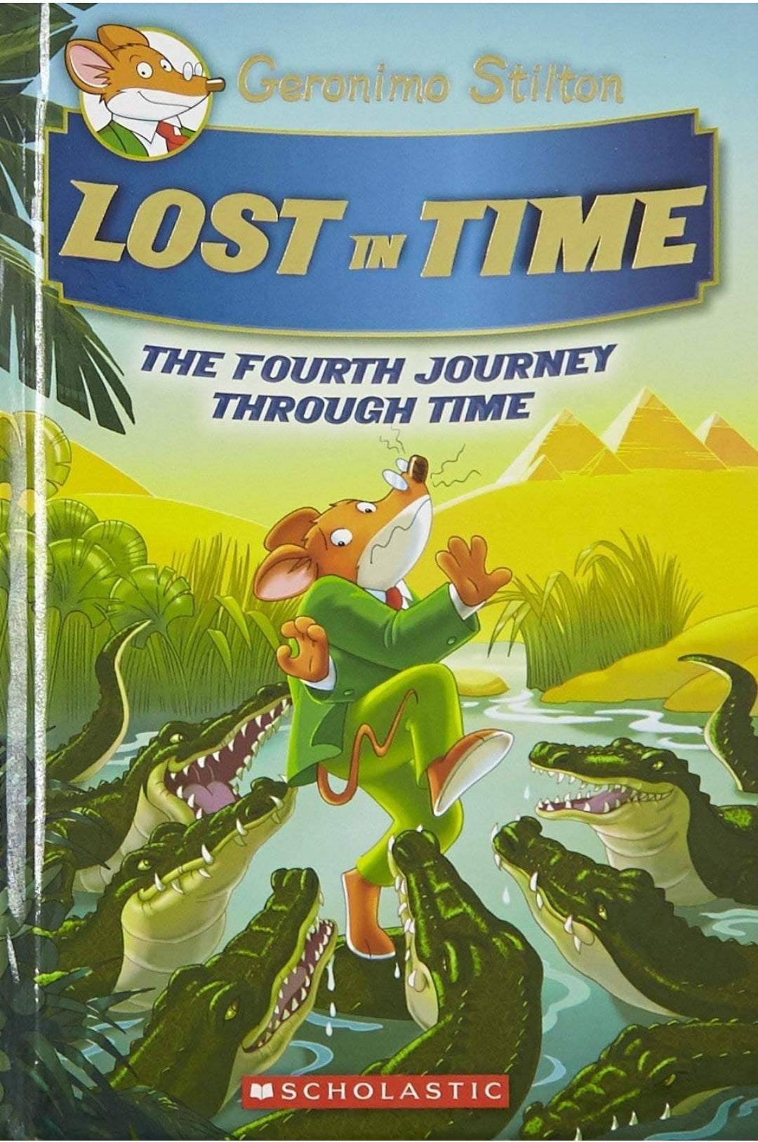 GERONIMO STILTON
 Geronimo Stilton SE: The Journey Through Time#04 - Lost In Time (hardcover)