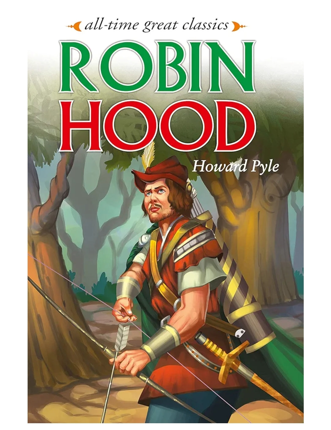 Howard Pyle
ROBIN HOOD