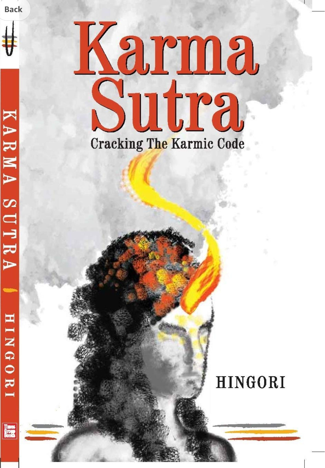 Karma Sutra: (Cracking the Karmic Code)