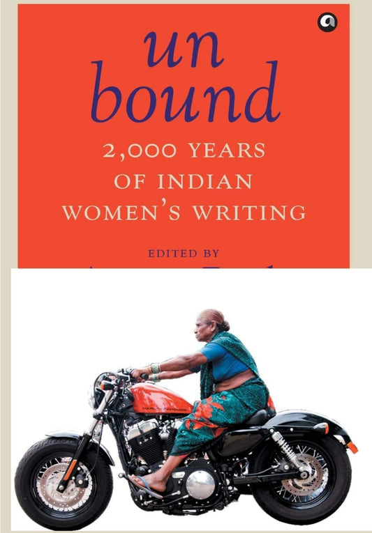 Unbound: 2,000 Years of Indian Women's Writing
