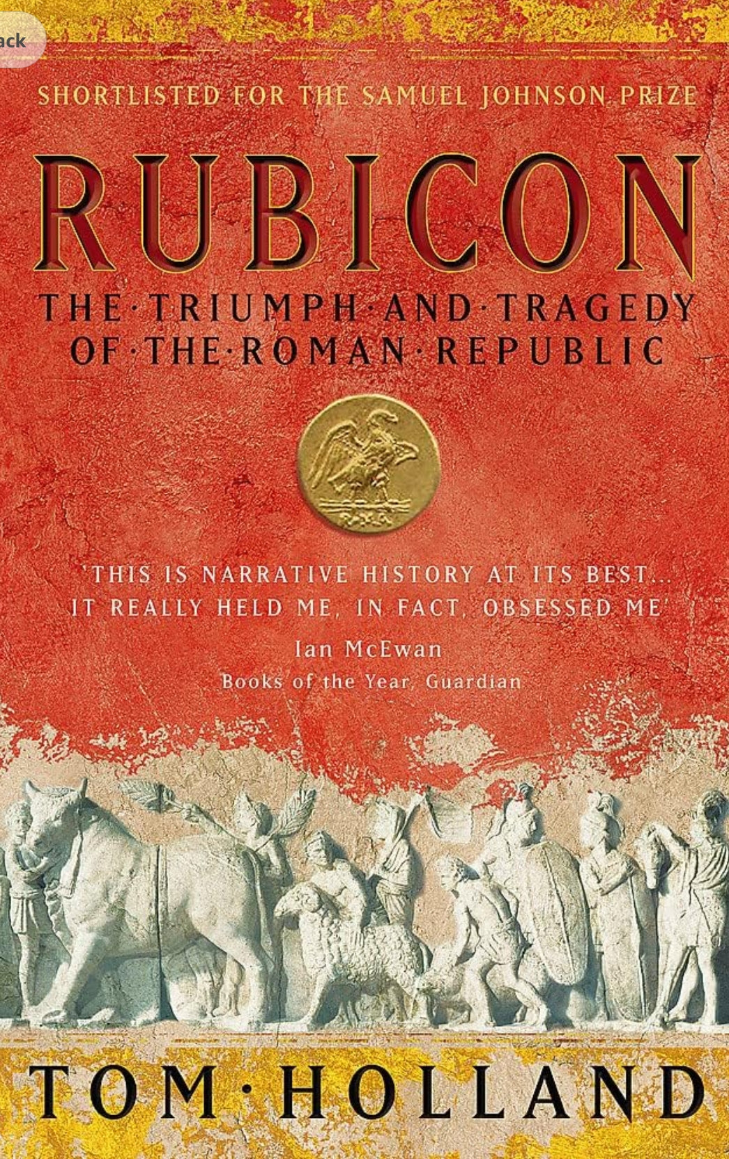 RUBICON: The Triumph and Tragedy of the Roman Republic
