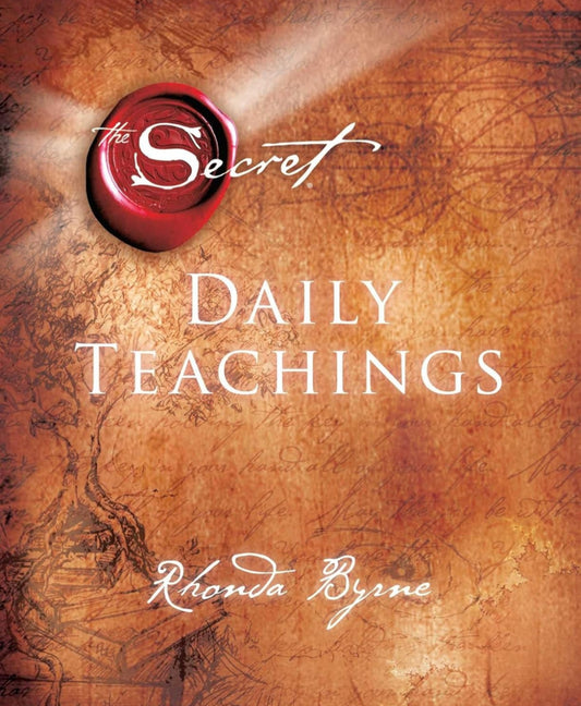 The Secret Daily Teachings Rhonda Byrne