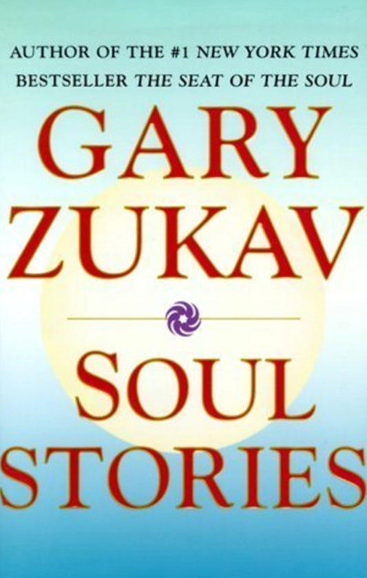 gary zukav soul stories Hardcover