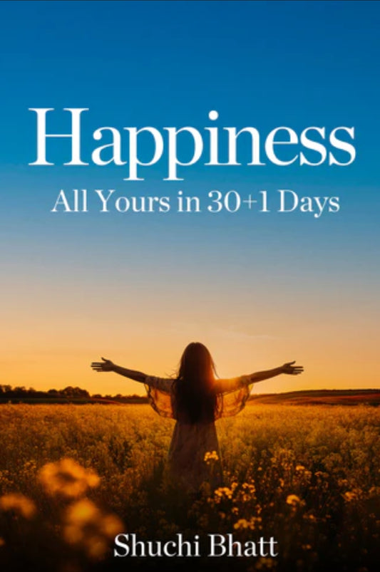 Happiness all yours in 30+1 days