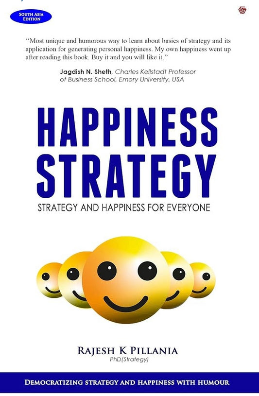 Happiness Strategy - Strategy And Happiness For Everyone