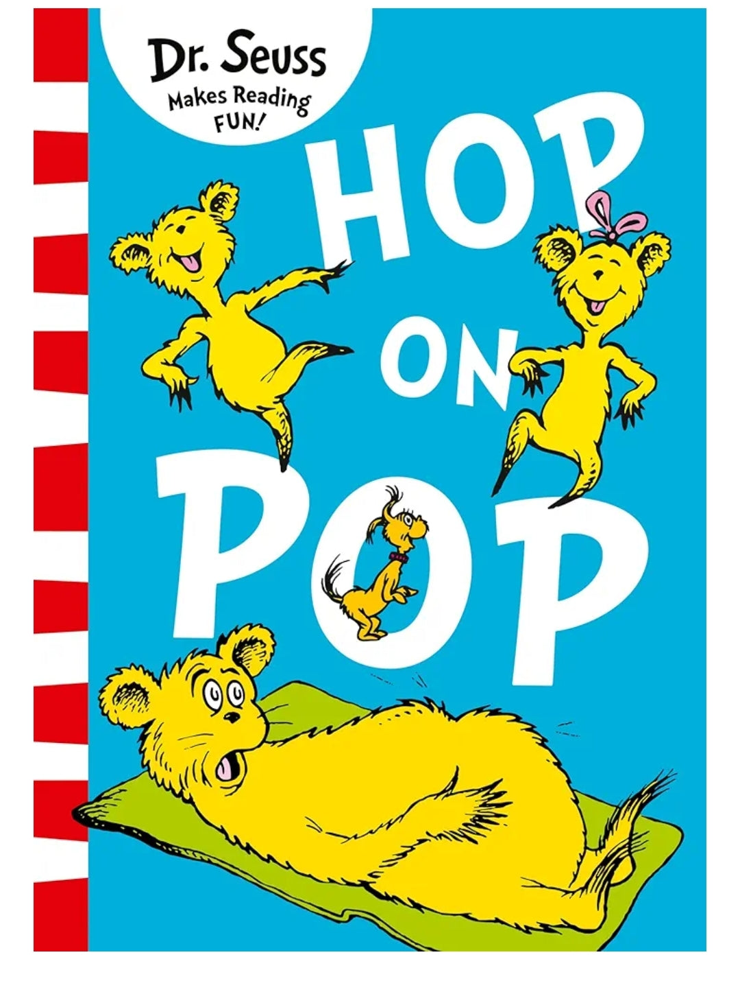 Dr. Seuss
Hop On Pop