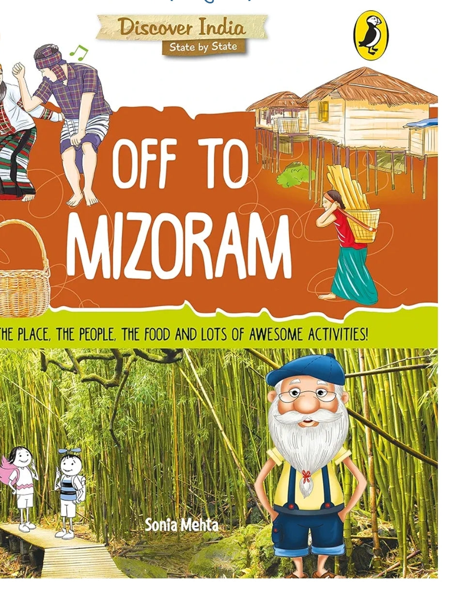 Sonia Mehta
Off to Mizoram (Discover India)