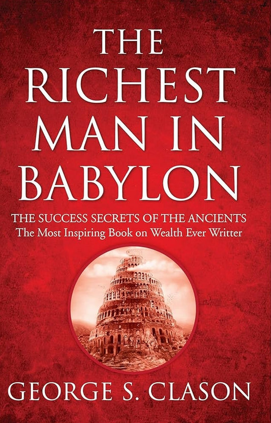 The Richest Man in Babylon