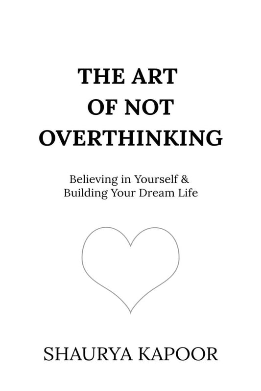 The art of not overthinking