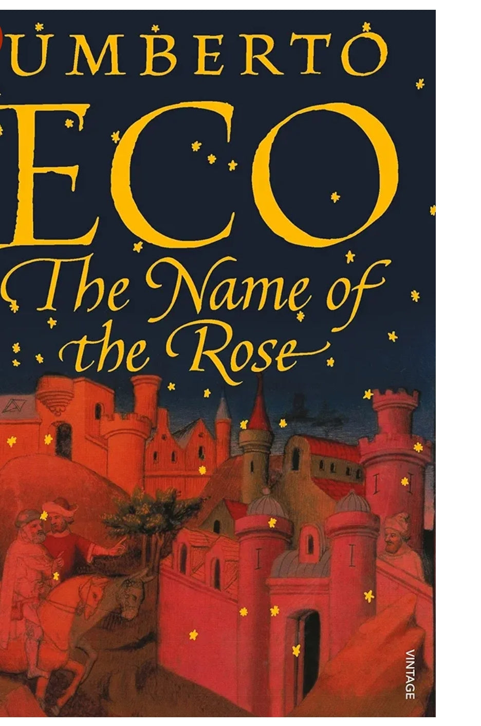Umberto Eco
Name Of The Rose