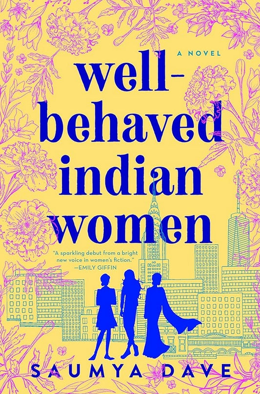Well-Behaved Indian Women