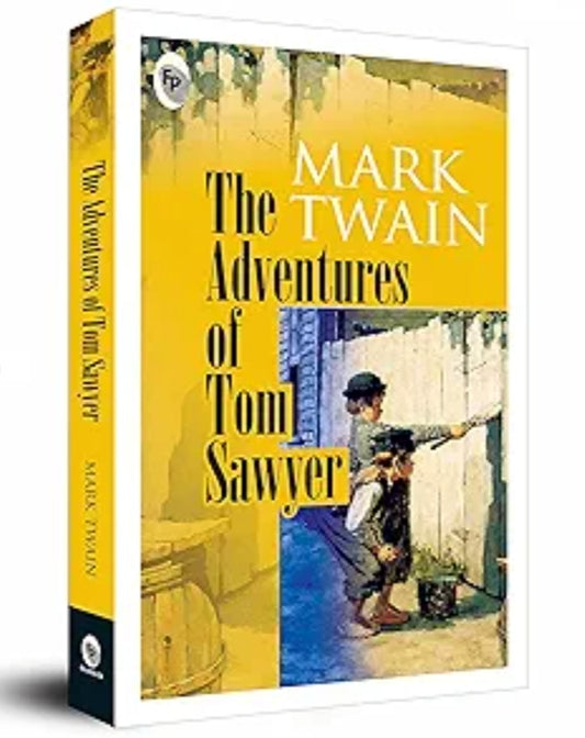 Mark Twain
The Adventures of Tom Sawyer by Mark